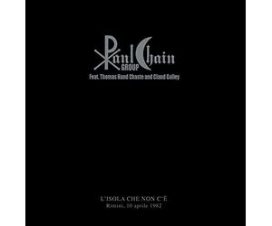 Paul Chain Group/ Thomas Hand Chaste - L'Isola Che Non C'E