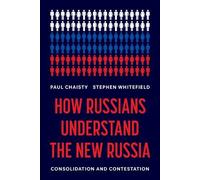 Paul Chaisty Stephen White How Russians Understand the New R (Copertina rigida)