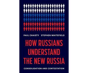 Paul Chaisty Stephen White How Russians Understand the New R (Copertina rigida)