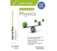 Paul Chambers Mark Ramsay How to Pass Advanced Higher Physics (Tascabile)