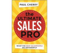 Paul Cherry The Ultimate Sales Pro (Tascabile)