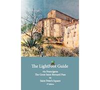 Paul Chinn Babe The LightFoot Guide to the via Francigena - Great Sa (Tascabile)