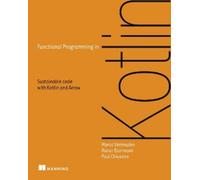 Paul Chiusano Marco Vermeulen Runar Bjar Functional Programming in K (Tascabile)