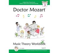 Paul Christophe Doctor Mozart Music Theory Workbook Level 3 - In-Dep (Tascabile)