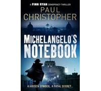 Paul Christopher Michelangelo's Notebook (Tascabile)