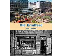 Paul Chrystal Old Bradford (Tascabile)