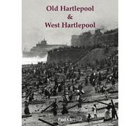 Paul Chrystal Old Hartlepool & West Hartlepool (Tascabile)