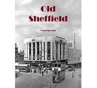Paul Chrystal Old Sheffield (Tascabile)