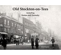 Paul Chrystal Old Stockton-on-Tees (Tascabile)