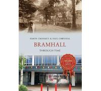 Paul Chrystal Simon Crossley Bramhall Through Time (Tascabile) Through Time