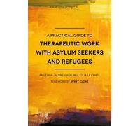 Paul Cilia La Co A Practical Guide to Therapeutic Work with Asylum (Tascabile)