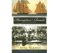 Paul Clancy Hampton Roads Chronicles (Tascabile) American Chronicles