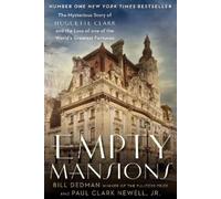 Paul Clark Newell Bill Dedman Empty Mansions (Tascabile)