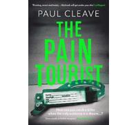 Paul Cleave The Pain Tourist (Tascabile)