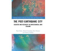 Paul Cloke David Conradson Eric Pawson Harvey C. The Post-Earthqua (Tascabile)