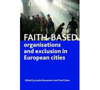 Paul Cloke Faith-Based Organisations and Exclusion in Europea (Copertina rigida)
