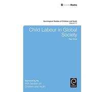Paul Close Child Labour in Global Society (Copertina rigida)