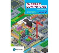 Paul Clowrey Inspire Computing International, Student Book, Year 7 (Tascabile)