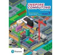 Paul Clowrey Inspire Computing International, Student Book, Year 7 (Tascabile)