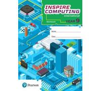 Paul Clowrey Inspire Computing International, Workbook, Year 9 (Tascabile)