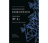 Paul Cobley Bloomsbury Semiotics Volume 4 (Tascabile)