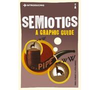 Paul Cobley Introducing Semiotics (Tascabile) Graphic Guides
