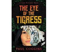 Paul Coggins The Eye of the Tigress (Tascabile)