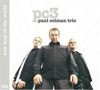 Paul Coleman Trio - New Map of the World by Paul Coleman Trio (2002-05-21)