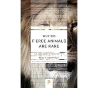 Paul Colinvaux Why Big Fierce Animals Are Rare (Tascabile)