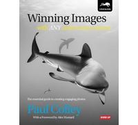 Paul Colley Winning Images with Any Underwater Camera (Tascabile)