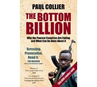 Paul Collier The Bottom Billion (Tascabile)