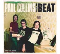 Paul Collins Beat Another World: The Best of the Archives (CD) Album Digipak