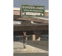 Paul Collins Borderlands Riding the Slipstream (Tascabile)