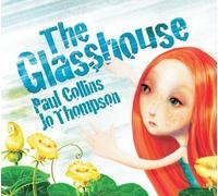 Paul Collins Collins and Thompson The Glasshouse (Copertina rigida)