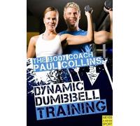 Paul Collins Dynamic Dumbbell Training (Tascabile)