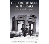 Paul Collins Gertrude Bell and Iraq (Copertina rigida)