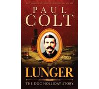 Paul Colt Lunger (Tascabile)
