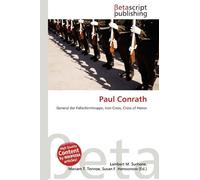 Paul Conrath: General der Fallschirmtruppe, Iron Cross, Cross of Honor