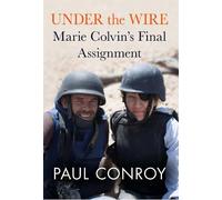 Paul Conroy Under the Wire (Copertina rigida)