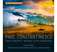 Paul Constantin Paul Constantinescu: Piano Concerto/Wedding in the Carpath (CD)