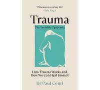 Paul Conti Trauma: The Invisible Epidemic (Tascabile)