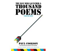 Paul Cookson The Man Who Launched a Thousand Poems, Volume On (Copertina rigida)