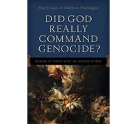 Paul Copan Matt Did God Really Command Genocide? - Coming to Terms w (Tascabile)
