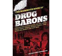 Paul Copperwaite The Mammoth Book of Drug Barons (Tascabile) Mammoth Books
