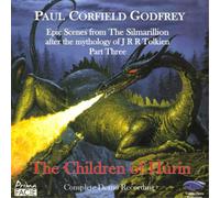 Paul Corfield G Paul Corfield Godfrey: The Children of Húrin: Complete Demo (CD)