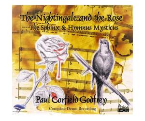 Paul Corfield G The Nightingale and the Rose: The Sphinx & Hymnus Mysticus: (CD)