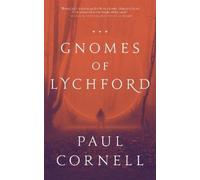 Paul Cornell The Gnomes of Lychford (Tascabile) (PRESALE 16/10/2025)