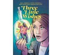 Paul Cornell Three Little Wishes (Tascabile)