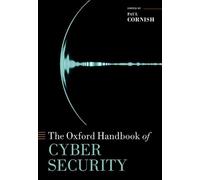 Paul Cornish The Oxford Handbook of Cyber Security (Copertina rigida)