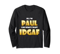 Paul Costume IDGAF Meme Personalized First Name Paul Joke Maglia a Manica